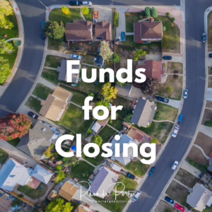 Funds for Closing when buying a home in WA