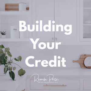 Building Your Credit for a mortgage in WA State