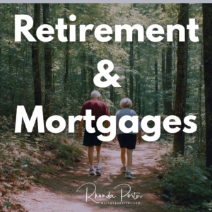 Retirement and Mortgage
