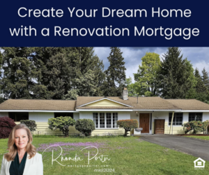 dream home in renton renovation mortgage