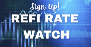 Refi Rate Watch
