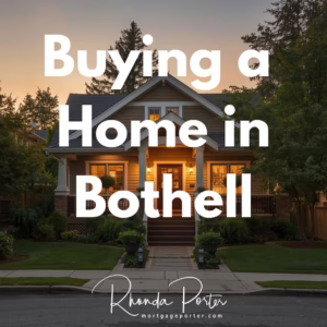 Buying a Home in Bothell