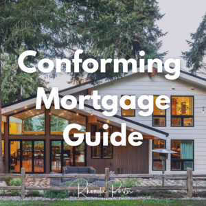 Conforming Mortgage Guide for Washinton State
