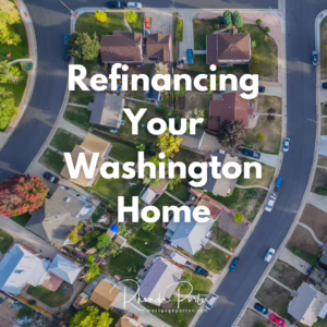Refinancing a home in WA