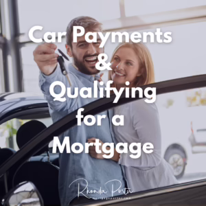 Car Payment Impacts Qualifying for Mortgage