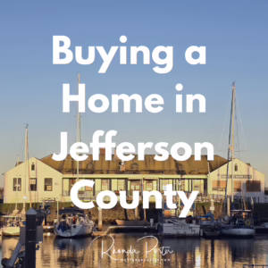 Mortgage Guide for Jefferson County WA