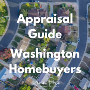 Appraisal guide for Washington State Homebuyers