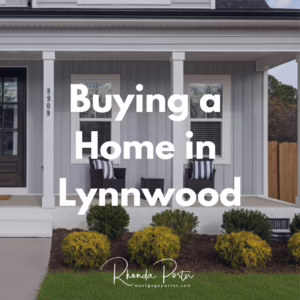 Buying a Home in Lynnwood WA Mortgage Guide