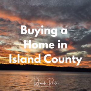 Buying a home in Island County WA Mortgage Guide