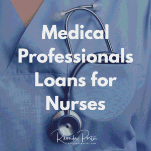 Nurse Practitioners, CRNAs & Physician Assistants Mortgage Loan